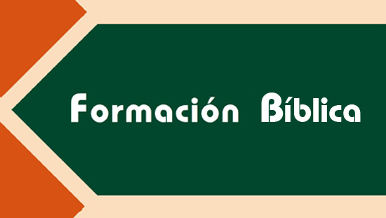FORMACIÓN BÍBLICA